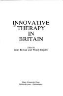 Cover of: Innovative therapy in Britain