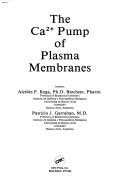 The Ca2+ pump of plasma membranes by Alcides F. Rega