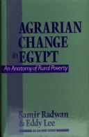 Agrarian change in Egypt by Samīr Muḥammad Raḍwān