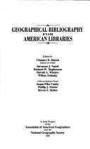Cover of: A Geographical bibliography for American libraries