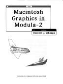 Cover of: Macintosh graphics in Modula-2