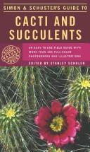 Cover of: Simon & Schuster's Guide to cacti and succulents