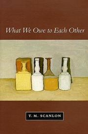 Cover of: What we owe to each other by Thomas Scanlon