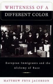 Cover of: Whiteness of a Different Color by Matthew Frye Jacobson