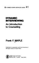 Cover of: Dynamic interviewing: an introduction to counseling