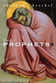 The prophets by Abraham Joshua Heschel