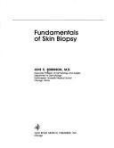 Cover of: Fundamentals of skin biopsy