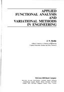 Applied functional analysis and variational methods in engineering by J. N. Reddy