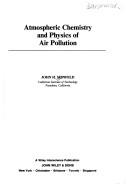 Cover of: Atmospheric chemistry and physics of air pollution | Seinfeld, John H.