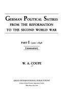 Cover of: German political satires from the Reformation to the Second World War by W. A. Coupe