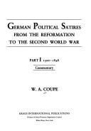 Cover of: German political satires from the Reformation to the Second World War by W. A. Coupe, W. A. Coupe