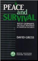 Cover of: Peace and survival by David Gress