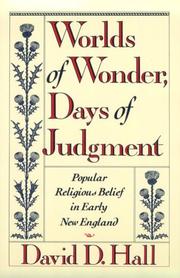 Cover of: Worlds of wonder, days of judgment by David D. Hall