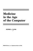 Cover of: Medicine in the age of the computer