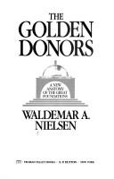 Cover of: The golden donors by Waldemar A. Nielsen