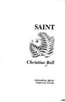 Cover of: Saint by Christine Bell