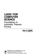 Cover of: Logic for computer science: foundations of automatic theorem proving