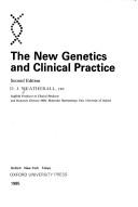 The new genetics and clinical practice by D. J. Weatherall