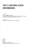 Cover of: Tics and related disorders by A. J. Lees