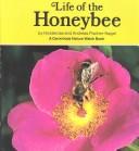 Cover of: Life of the honeybee by Heiderose Fischer-Nagel
