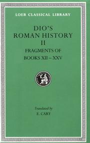 Cover of: Roman History, II, Fragments of Books 12-35 and of Uncertain Reference by Cassius Dio Cocceianus