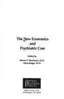 Cover of: The New economics and psychiatric care