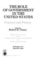 Cover of: The Role of government in the United States: practice and theory