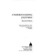 Cover of: Understanding enzymes