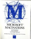Cover of: Microsoft macinations: an introduction to Microsoft BASIC for the Apple Macintosh