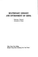 Cover of: Quaternary geology and environment of China