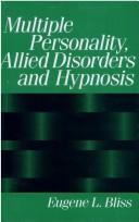 Cover of: Multiple personality, allied disorders, and hypnosis