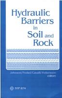 Cover of: Hydraulic barriers in soil and rock: a symposium
