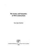 Cover of: The syntax and semantics of wh-constructions