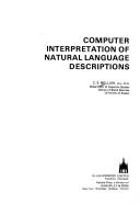 Cover of: Computer interpretation of natural language descriptions