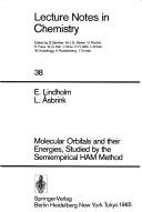 Cover of: Molecular orbitals and their energies, studied by the semiempirical HAM method