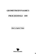 Cover of: Geometrodynamics proceedings, 1985