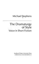Cover of: The dramaturgy of style: voice in short fiction