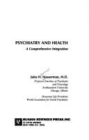 Cover of: Psychiatry and health: a comprehensive integration