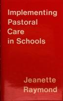 Cover of: Implementing pastoral care in schools