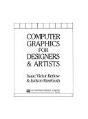 Cover of: Computer graphics for designers & artists by Isaac Victor Kerlow