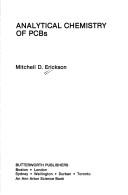 Analytical chemistry of PCBs by Mitchell D. Erickson