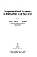Cover of: Computer-aided processes in instruction and research
