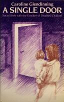 Cover of: single door: social work with the families of disabled children