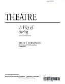 Cover of: Theatre, a way of seeing by Milly S. Barranger