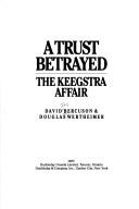 A trust betrayed by David Jay Bercuson