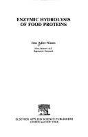 Enzymic hydrolysis of food proteins by Jens Adler-Nissen