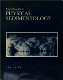Cover of: Experiments in physical sedimentology