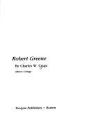 Cover of: Robert Greene by Charles W. Crupi