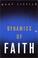 Cover of: Dynamics of faith