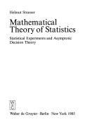Cover of: Mathematical theory of statistics by Helmut Strasser